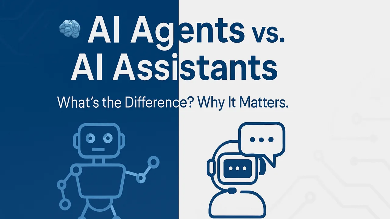 AI Agents vs AI Assistants: What Beginners Should Use